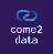 come2data